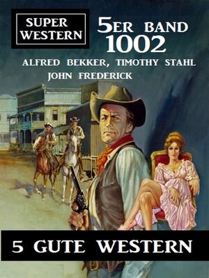 cover image of Super Western 5er Band 1002--5 Gute Western